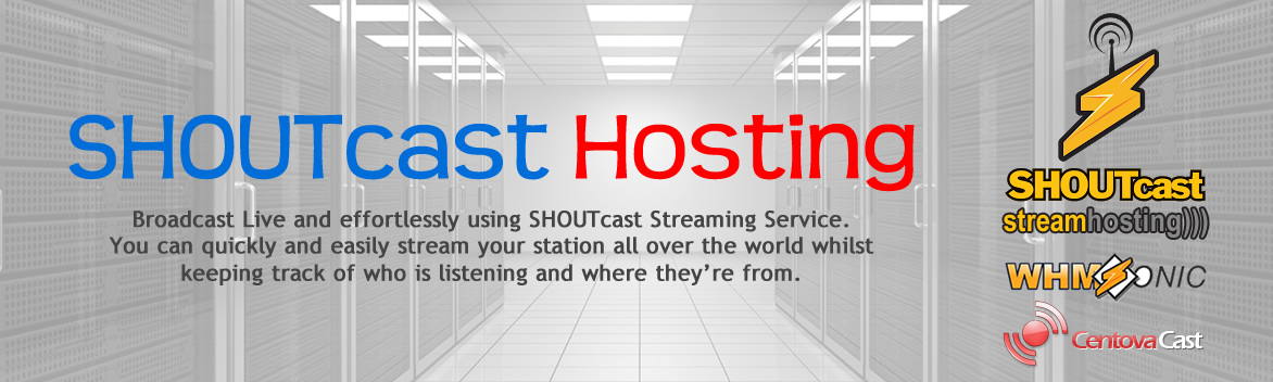 shoutcast or icecast hosting
